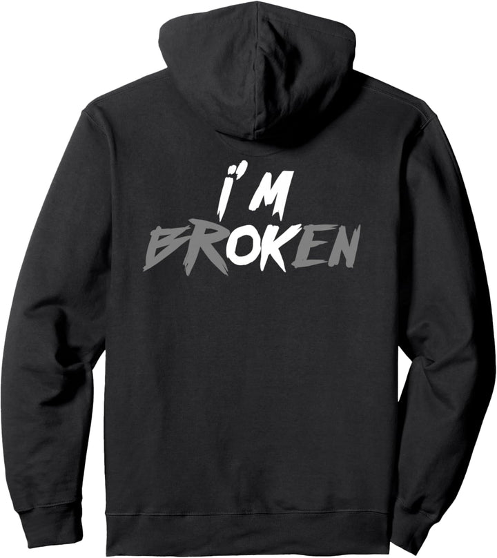 Ich bin ok (gebrochen) Pullover Hoodie