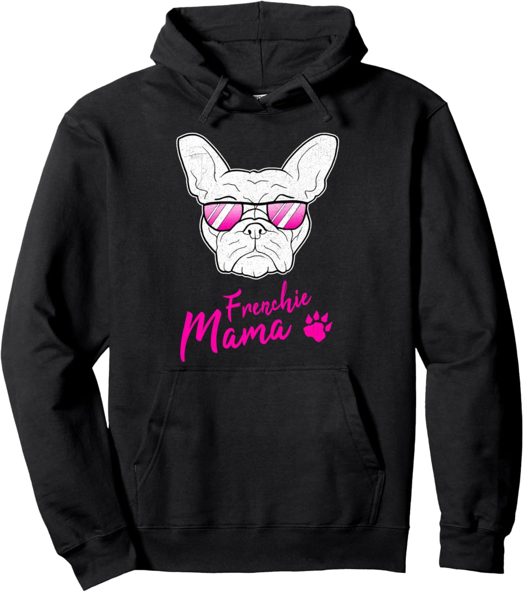 Frenchie Mama Französische Bulldogge Frauchen Bully Mutter Pullover Hoodie