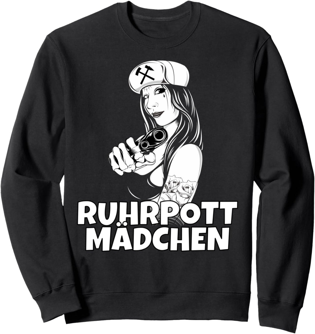 Ruhrpott Mädchen - Für Frauen aus dem Ruhrpott Sweatshirt