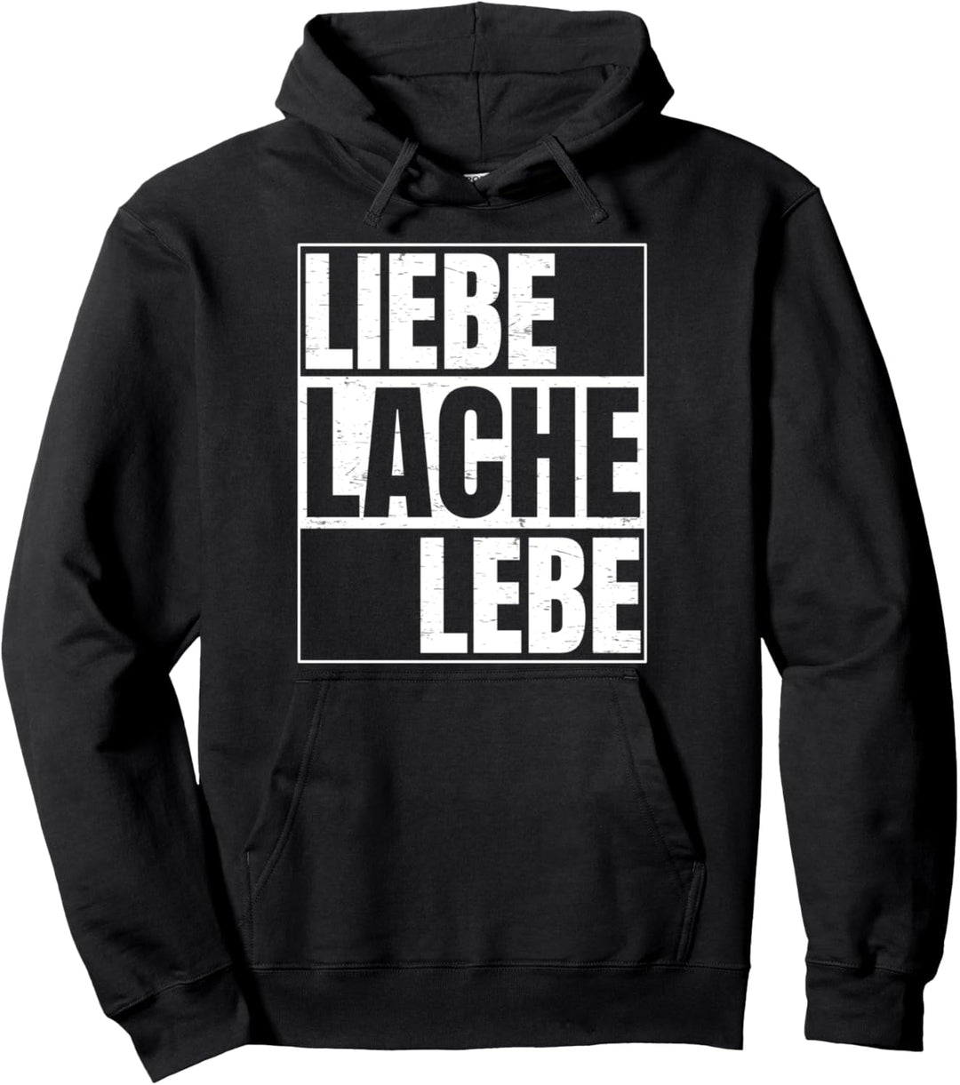 Liebe Lache Lebe Geschenk für Optimisten Pullover Hoodie