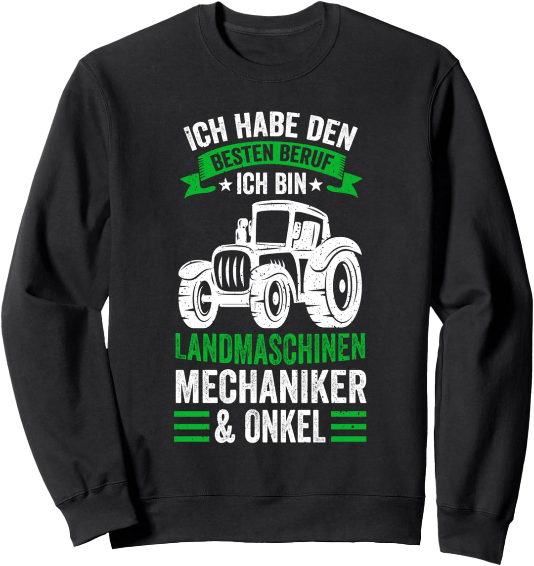 Traktor Onkel Landmaschinenmechaniker Sweatshirt