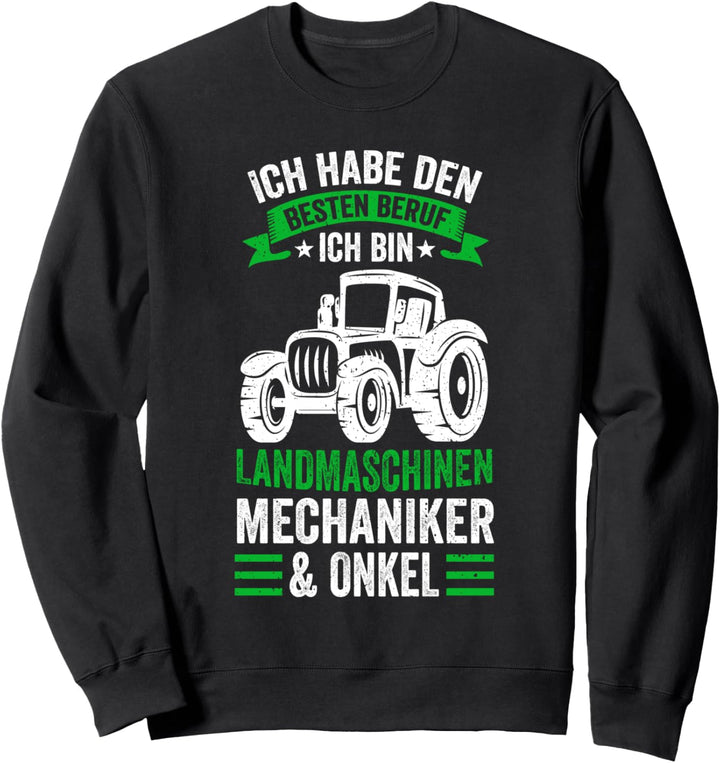 Traktor Onkel Landmaschinenmechaniker Sweatshirt