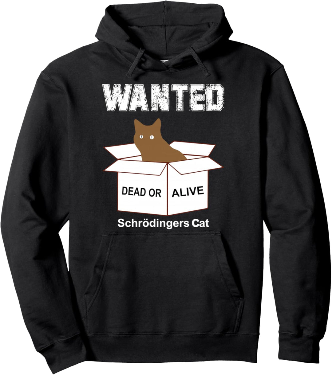Physik - Schrödinger's Cat - Schrödingers Katze Pullover Hoodie