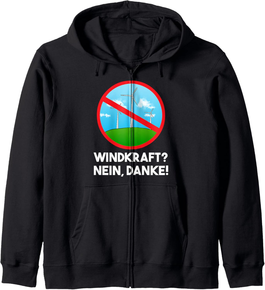 Windkraft Nein Danke Gegen Windenergie Kapuzenjacke