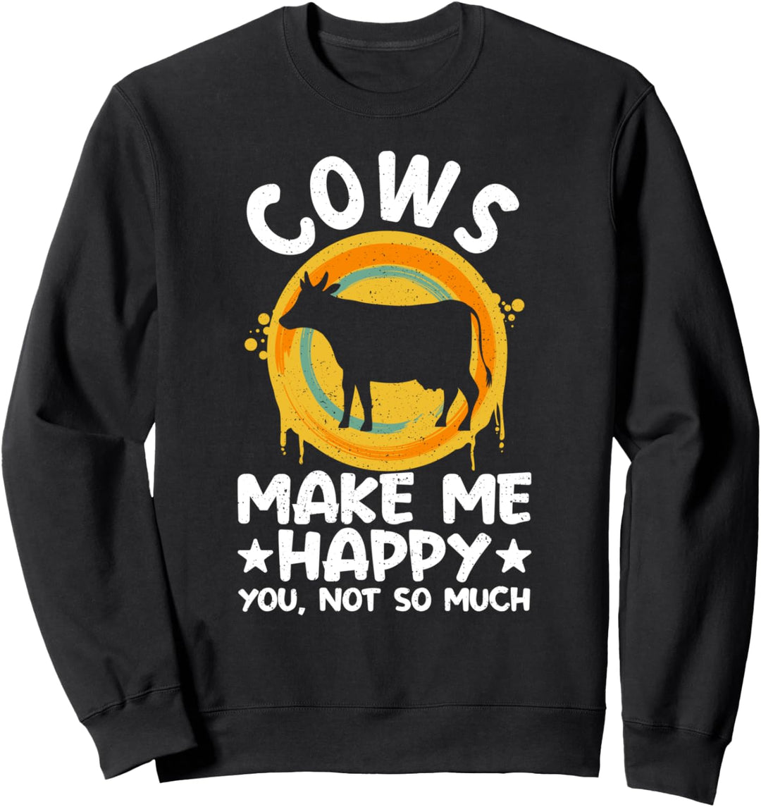 Cows make me happy you not so much Trecker Biobauer Sweatshirt