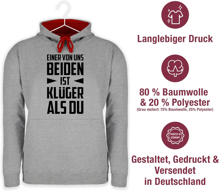 Shirtracer Pullover Herren Frauen Hoodie Kontrast zweifarbig - Sprüche Statement mit Spruch - Einer