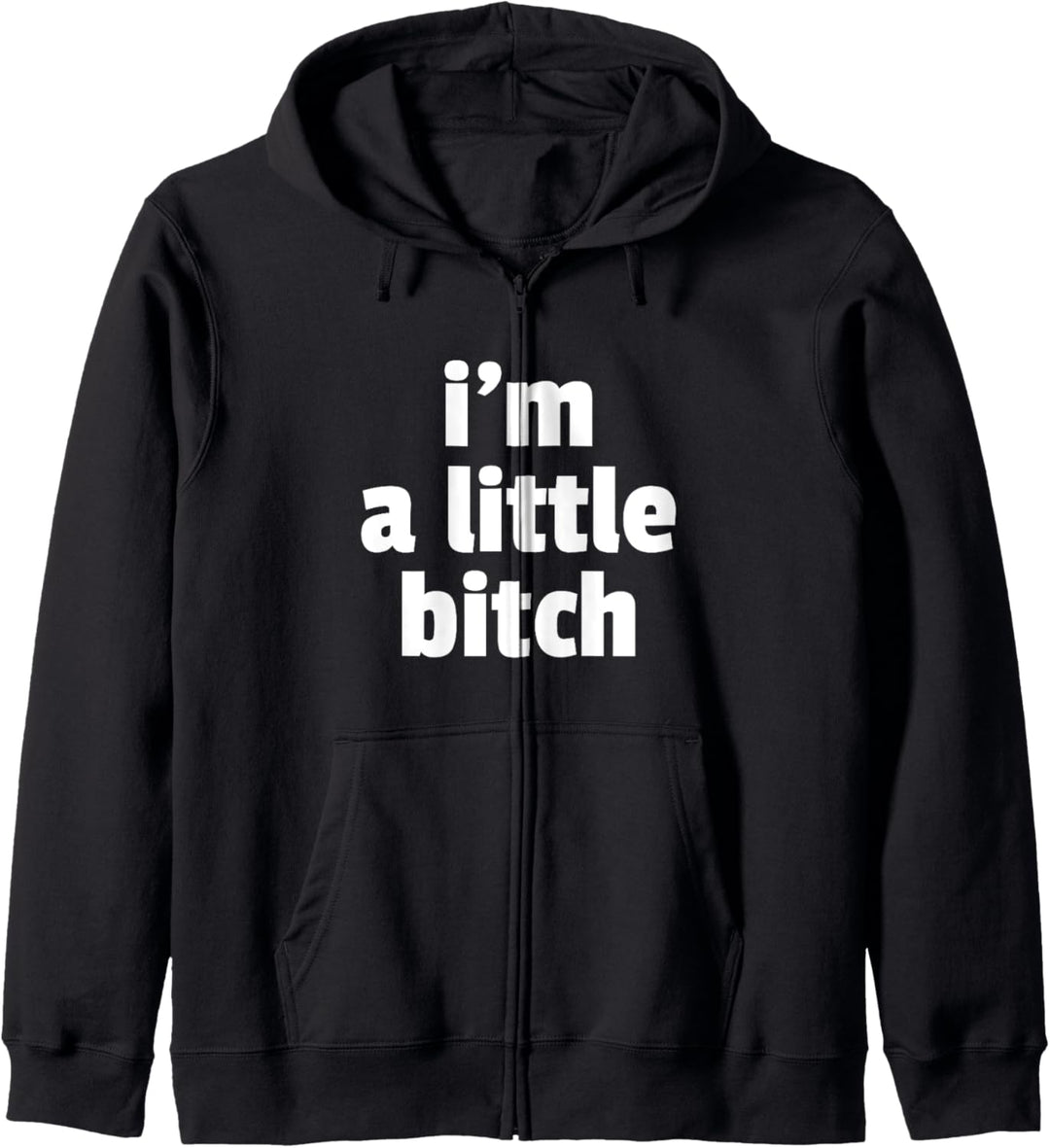Ich bin eine kleine Schlampe - lustige Rache-Geschenke für Kapuzenjacke