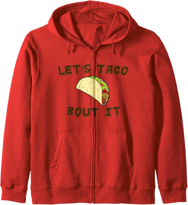 Let's Taco Bout It Funny Fitness Gym Food Lovers Geschenk Kapuzenjacke