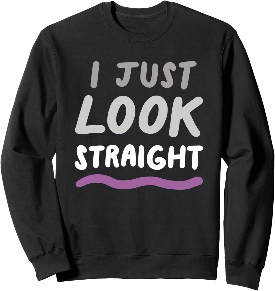 I Just Look Straight Asexual LGBTQIA Ace Pride Flag Sweatshirt