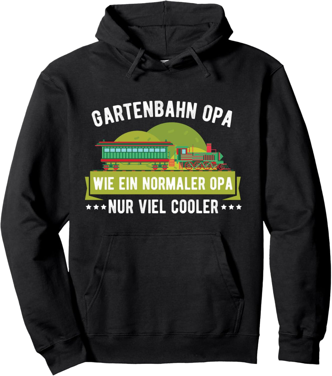 Gartenbahn Opa - Modelleisenbahn Rentner Garten Gartenbahn Pullover Hoodie