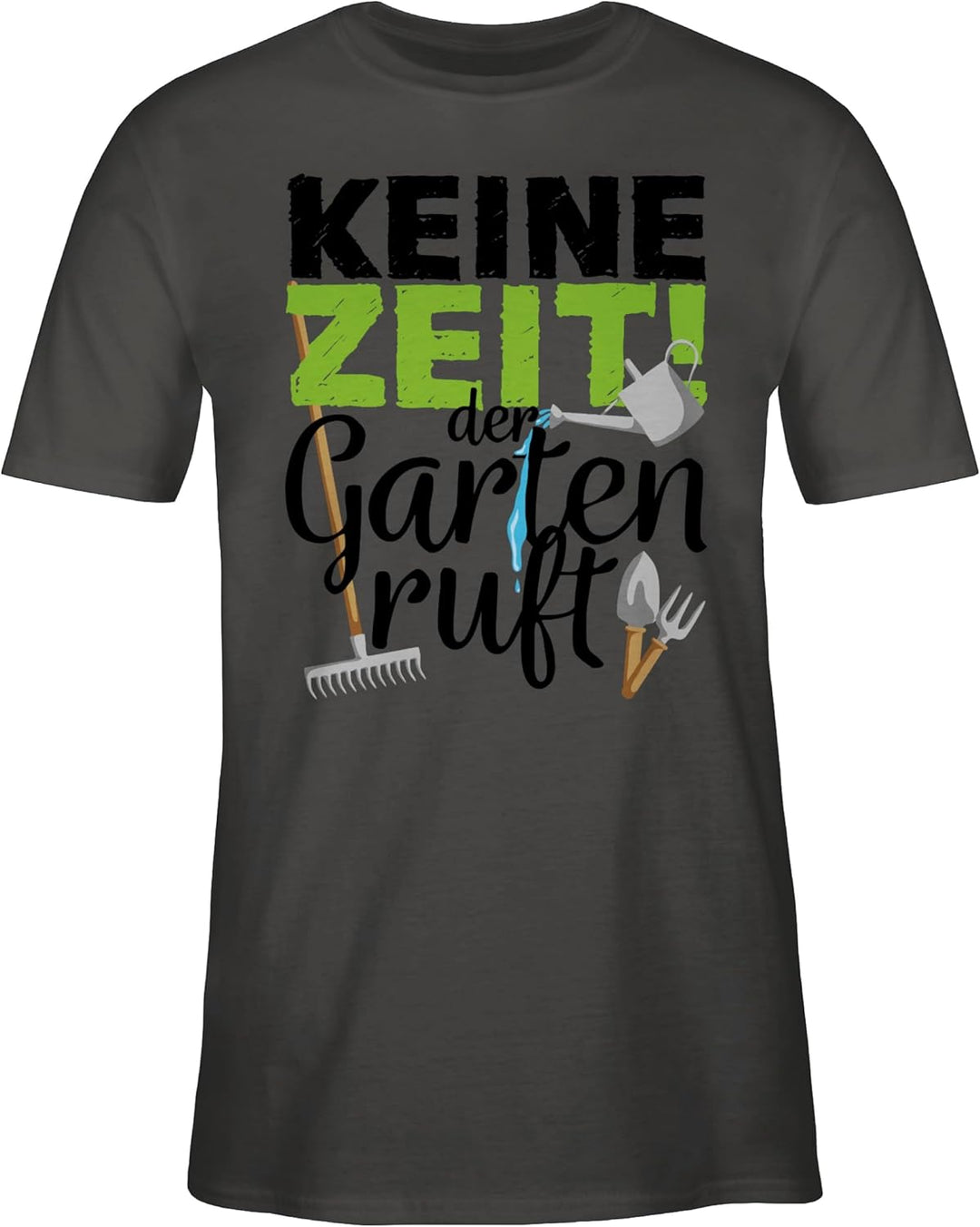 Shirtracer - T-Shirt Herren - Hobby Outfit - Keine Zeit der Garten Ruft - Gartengeräte M 2 Dunkelgra