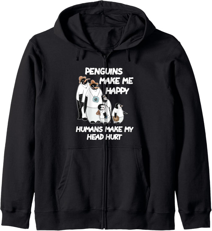 Penguins Make Me Happy Humans Make My Head Hurt - Penguin Kapuzenjacke