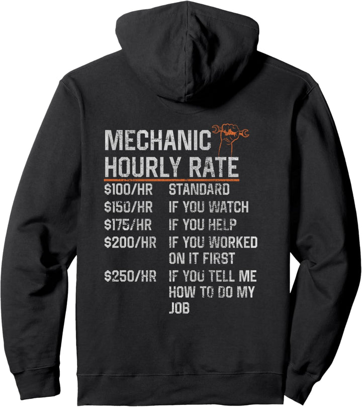 Mechanic Hourly Rate - Auto Mechaniker Geschenk Pullover Hoodie