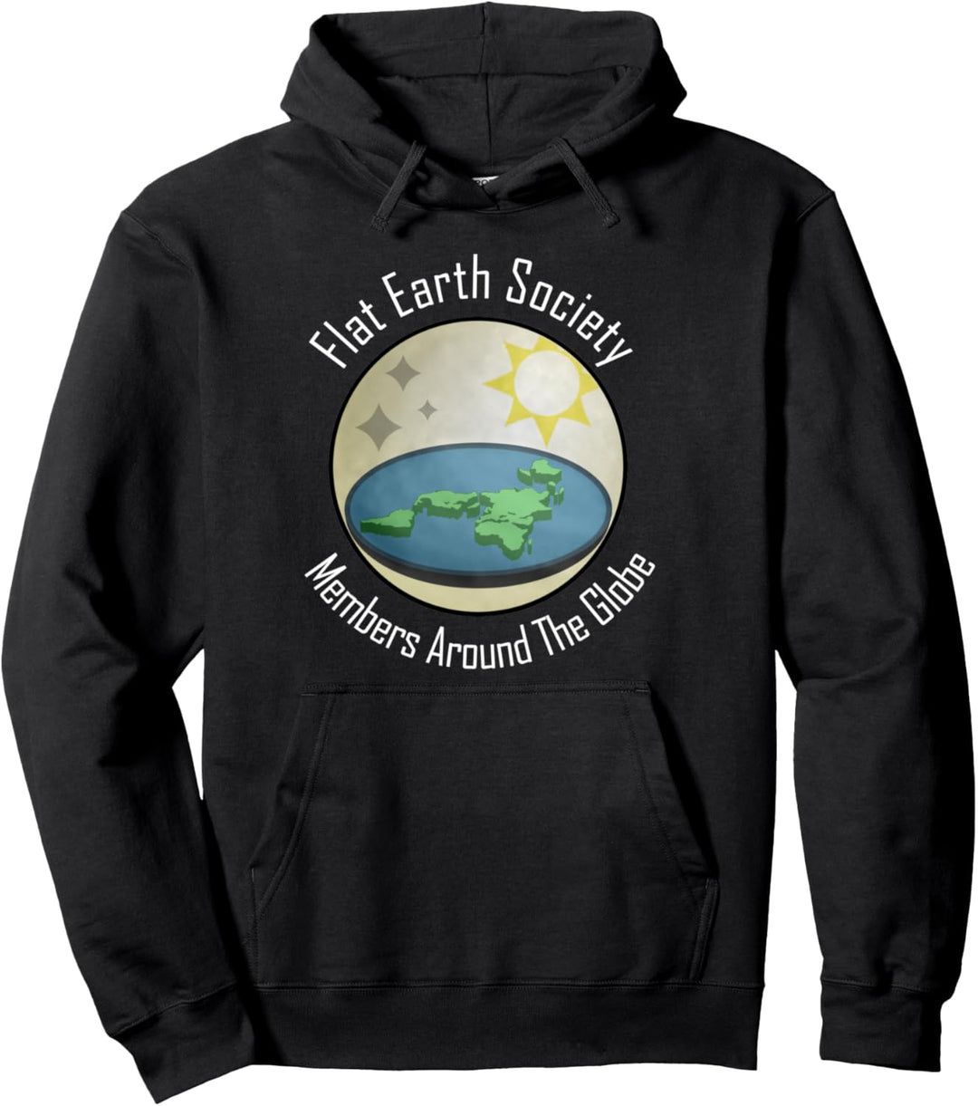Flat Earth Society Members Around The Globe Funny Conspiracy Pullover Hoodie