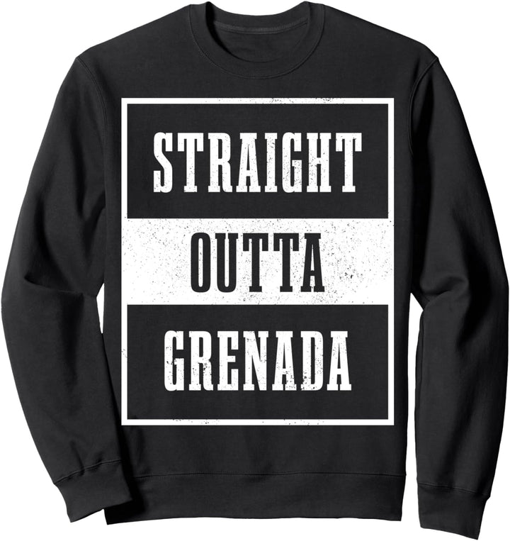 Straight Outta Grenada Karibik Souvenir Sweatshirt