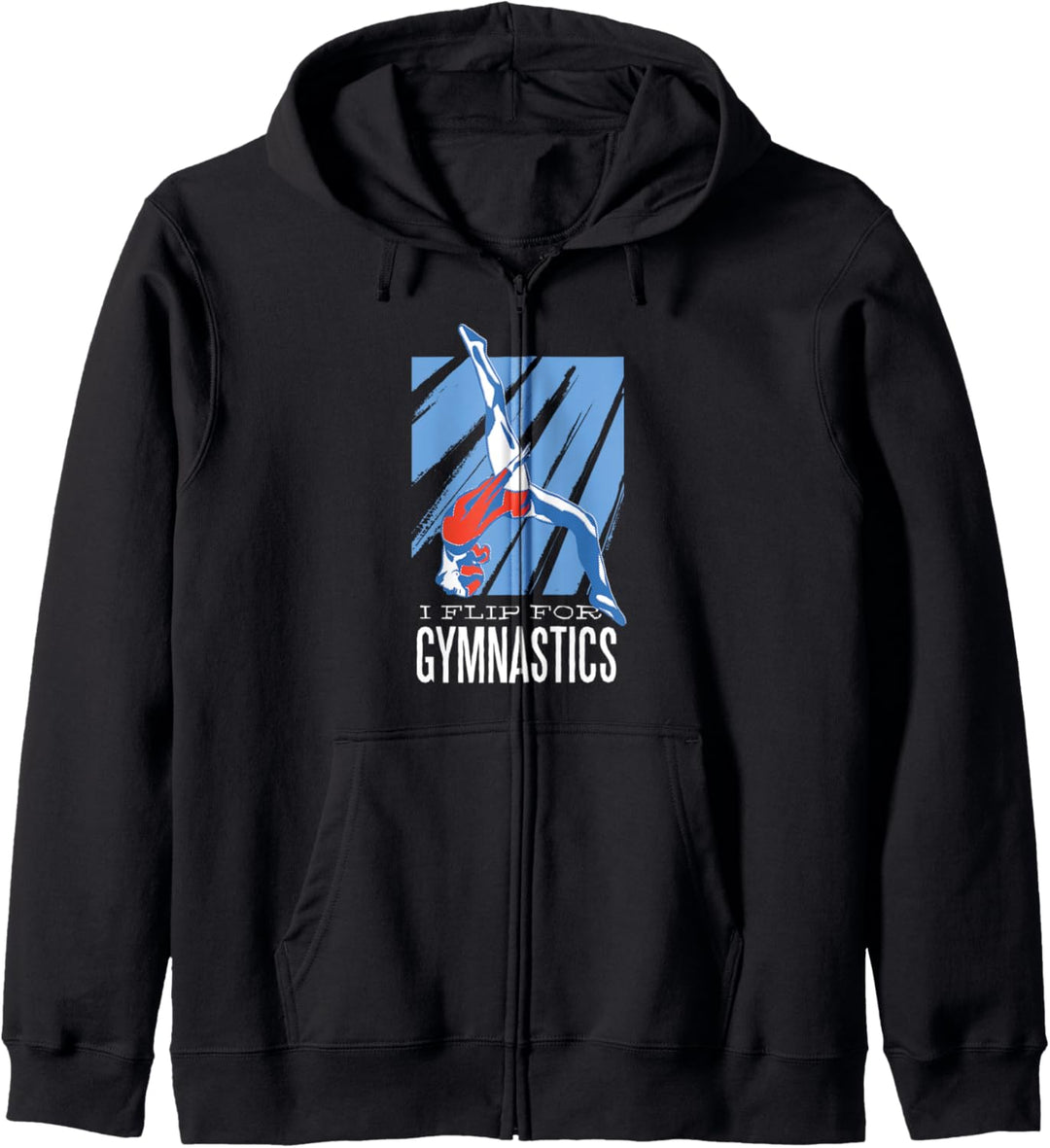 I FLIP FOR GYMNASTICS Fun Meme Gymnast Gift Daughter Athlete Kapuzenjacke