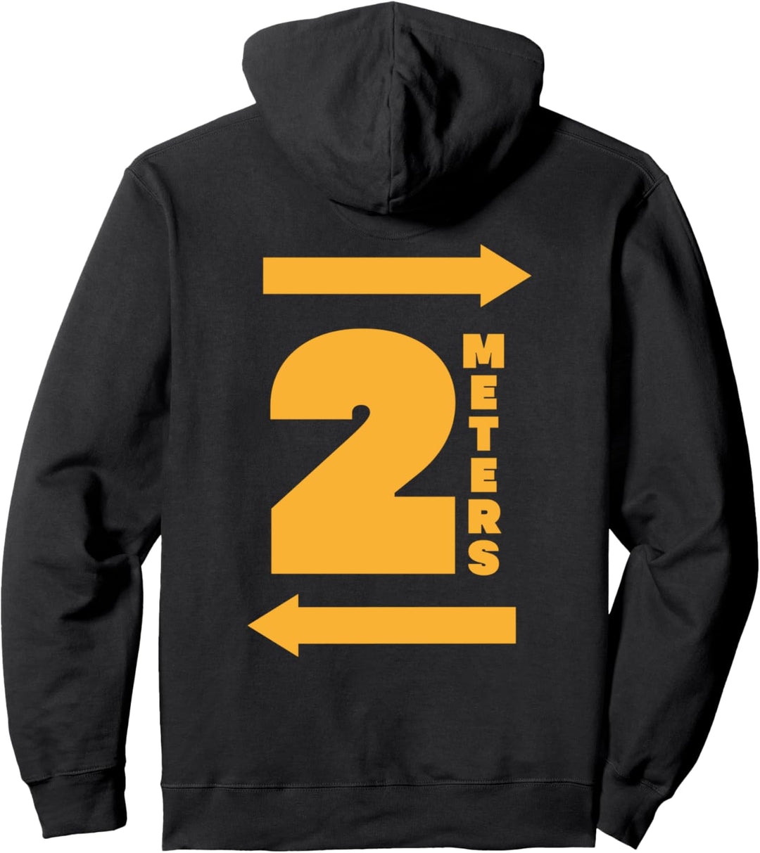 STAY 2 METERS AWAY Social Distancing Antisocial Pullover Hoodie