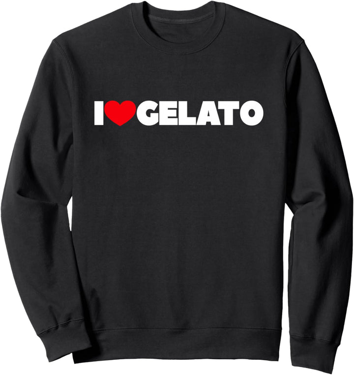 Ich liebe Gelato Sweatshirt