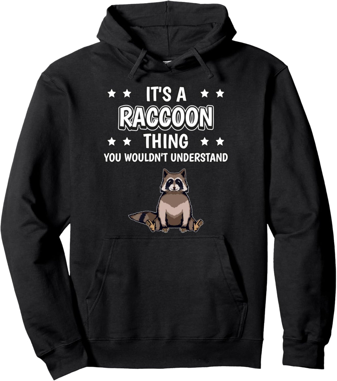 Ist so ein Waschbär Ding Lustiger Spruch Waschbären Pullover Hoodie