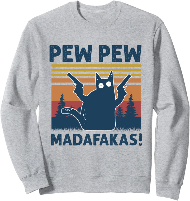 Cat Pew Pew Madafakas Vintage Crazy Cat Funny Graphic Sweatshirt