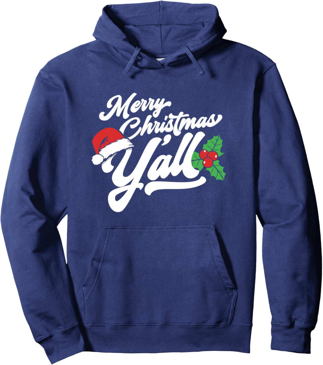 Merry Christmas, Y'all Funny Country Southern Holiday Pullover Hoodie