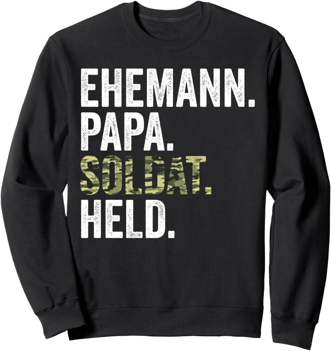 Berufssoldat Ehemann Papa Soldat Vatertag Sweatshirt