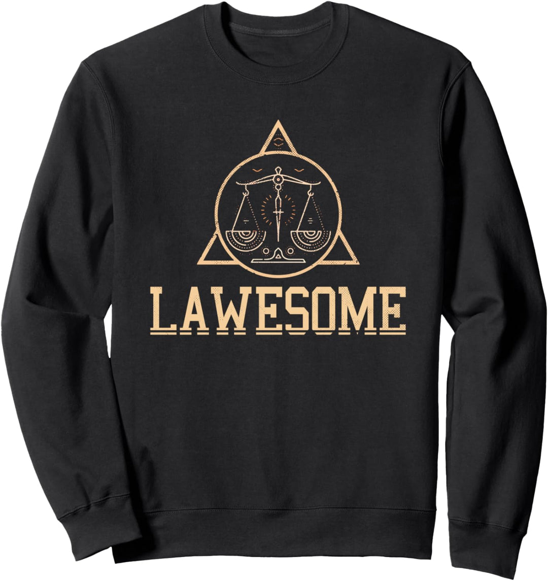Lawesome Staatsexamen Jura Waage Student Sweatshirt