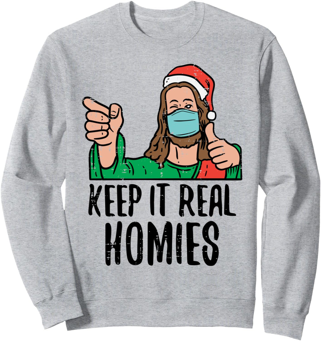 Keep It Real Jesus In Face Mask Christmas Quarantine Gift Sweatshirt