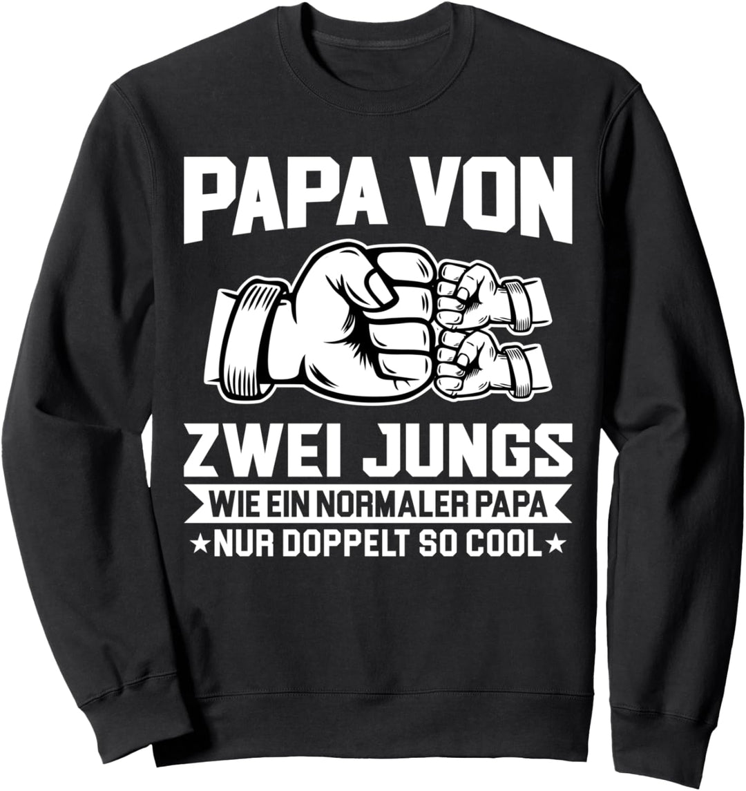 Papa von zwei Jungs wie Papa Kind Sweatshirt