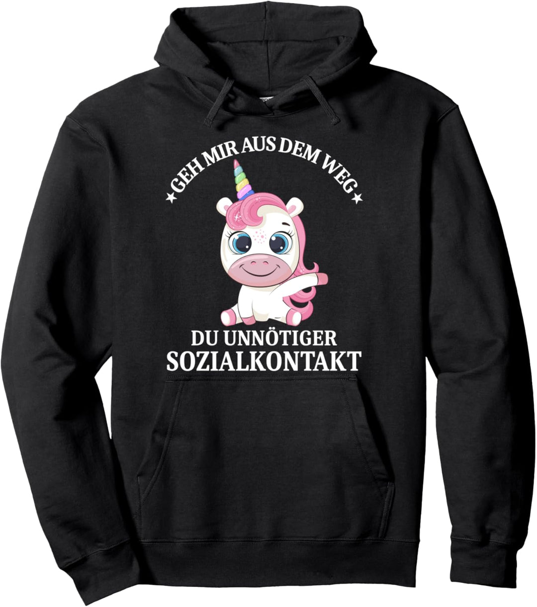 Geh mir aus dem Weg du unnötiger Sozialkontakt Süsses Einhorn Pullover Hoodie