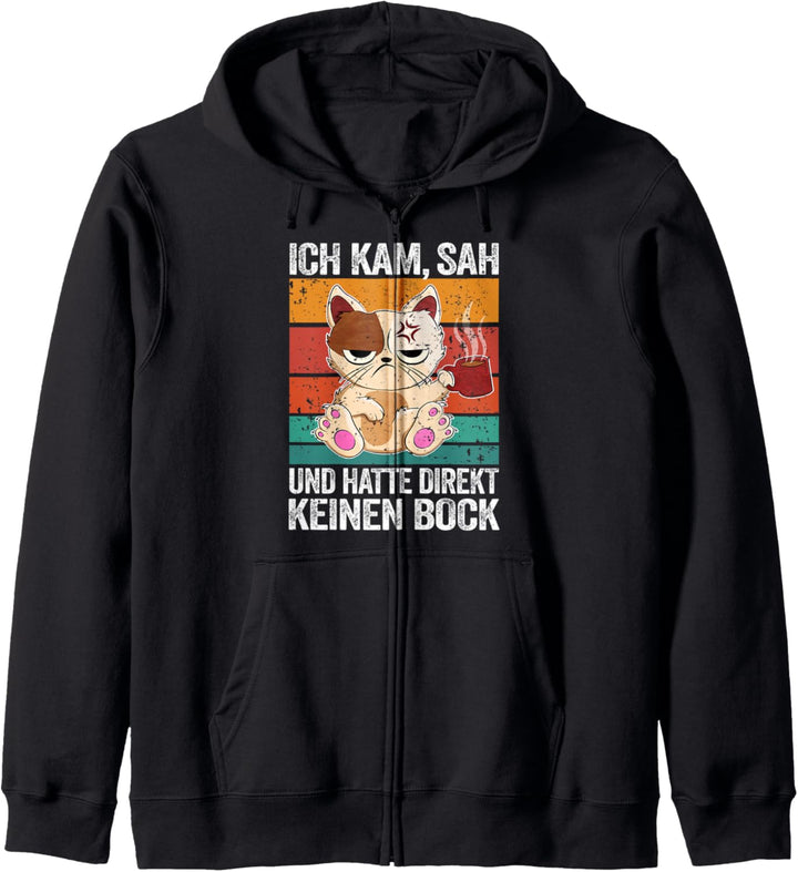 Ich Kam Sah Und Hatte Direkt Keinen Bock Katze Morgenmuffel Kapuzenjacke