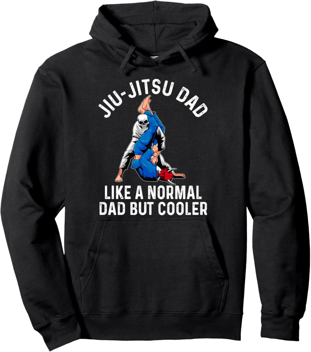 Jiu Jitsu Dad Like A Normal Dad BJJ Brazilian Grappling Pullover Hoodie