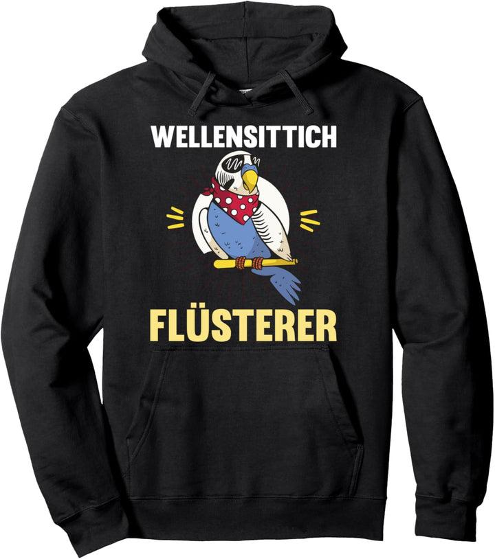Vogel Wellensittich Flüsterer Pullover Hoodie
