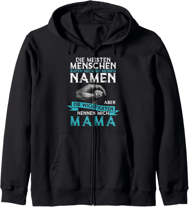 Die Meisten Menschen Nennen Mich Beim Namen Mama Spruch Kapuzenjacke