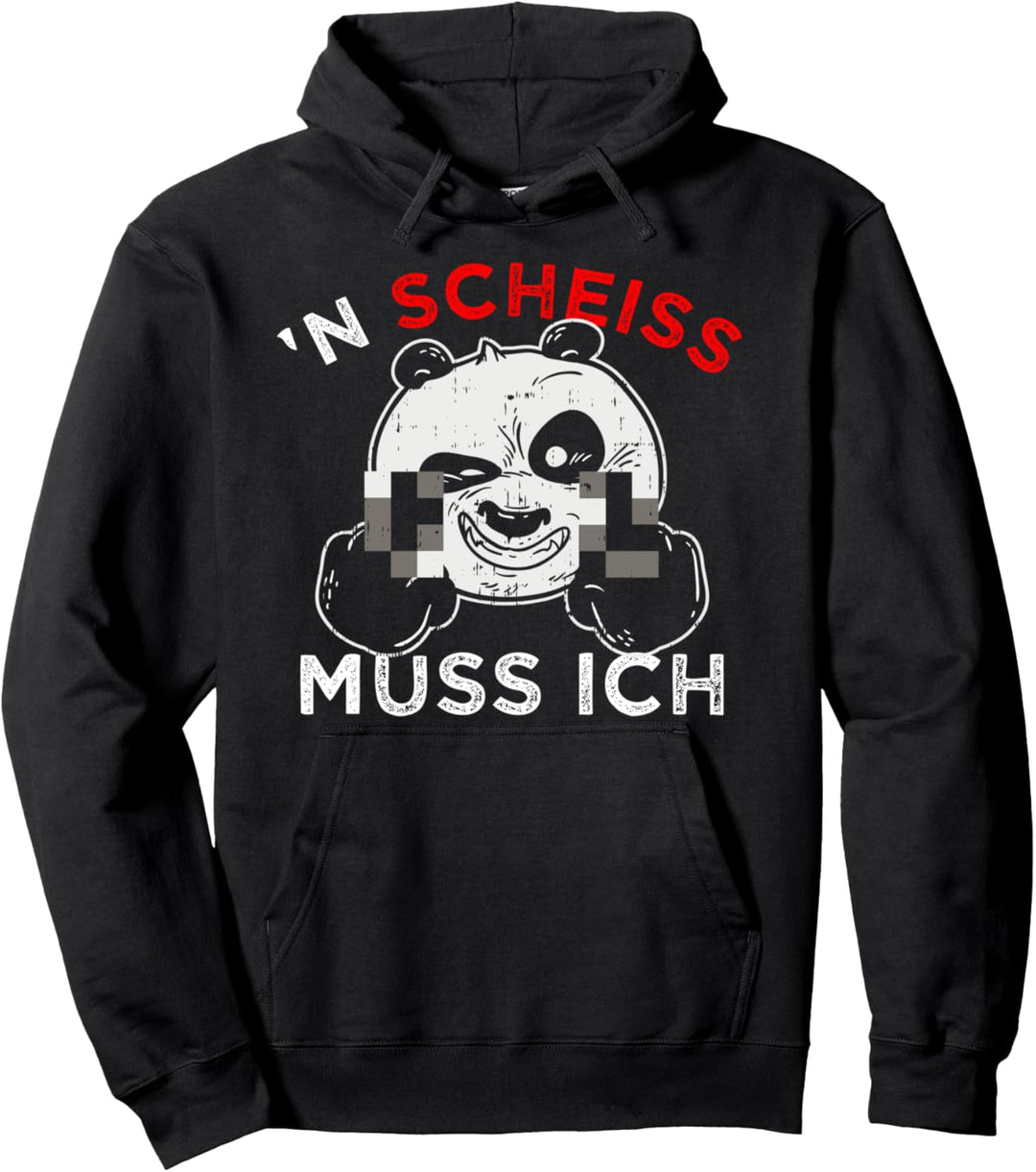 Genervter Sturer Panda N Scheis Muss Ich Pullover Hoodie