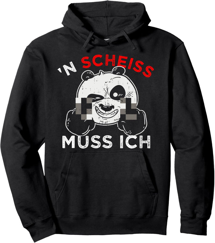 Genervter Sturer Panda N Scheis Muss Ich Pullover Hoodie