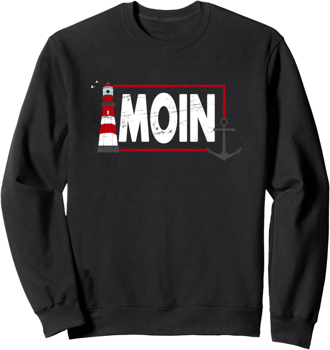 Moin Leuchtturm und Anker Nordsee Ostsee Küste - Moin Sweatshirt