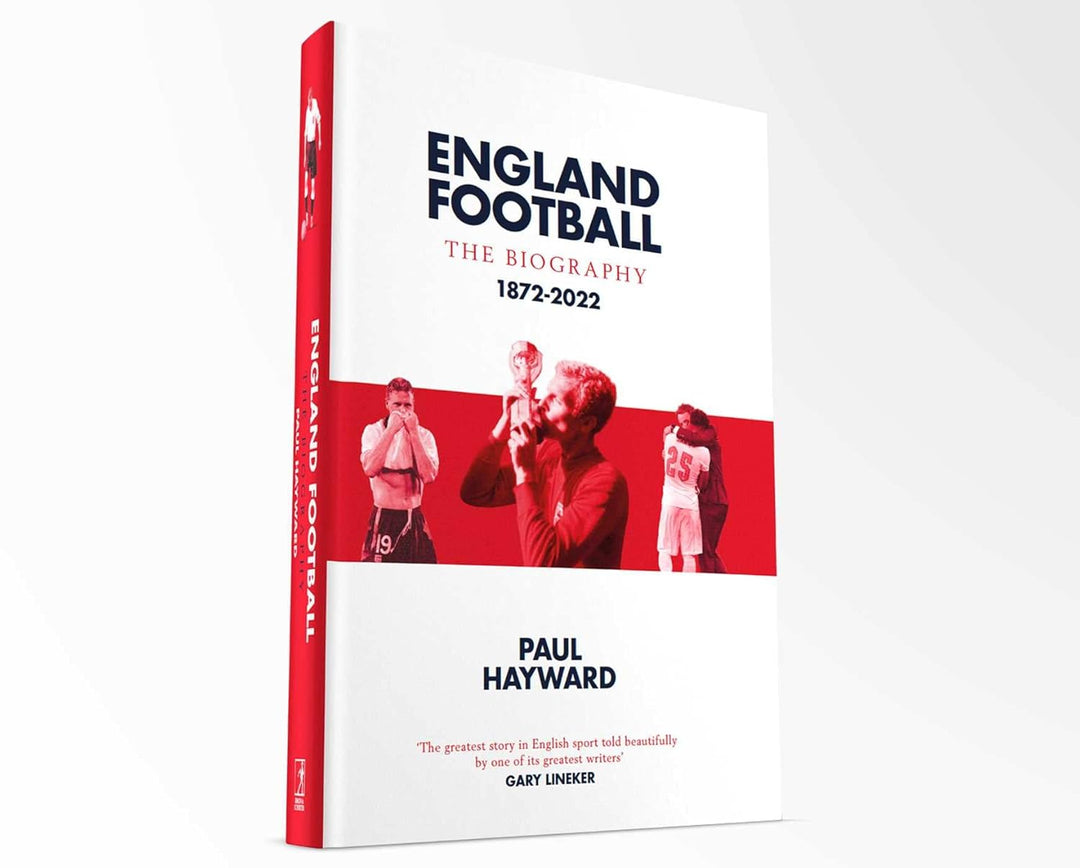 England Football: The Biography: 1872 - 2022, Gebundenes Buch