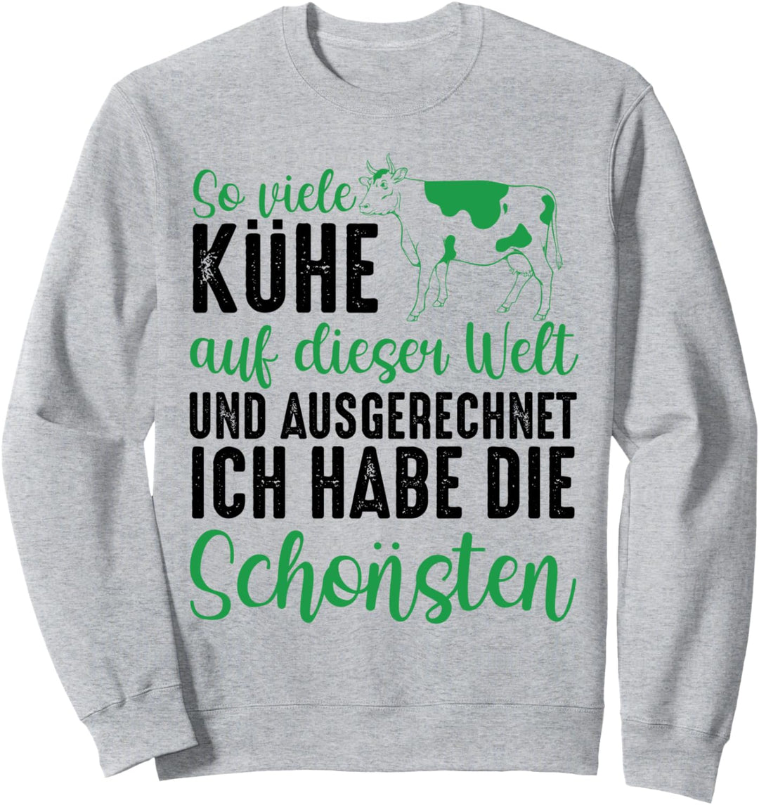 Kühe Sennerin Landwirt Bauer Bauernhof Kuh Landwirtschaft Sweatshirt
