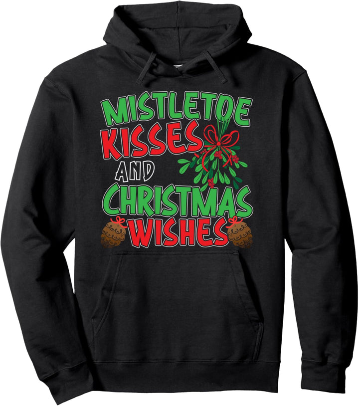 Mistelzweigküsse Weihnachtswünsche Pullover Hoodie