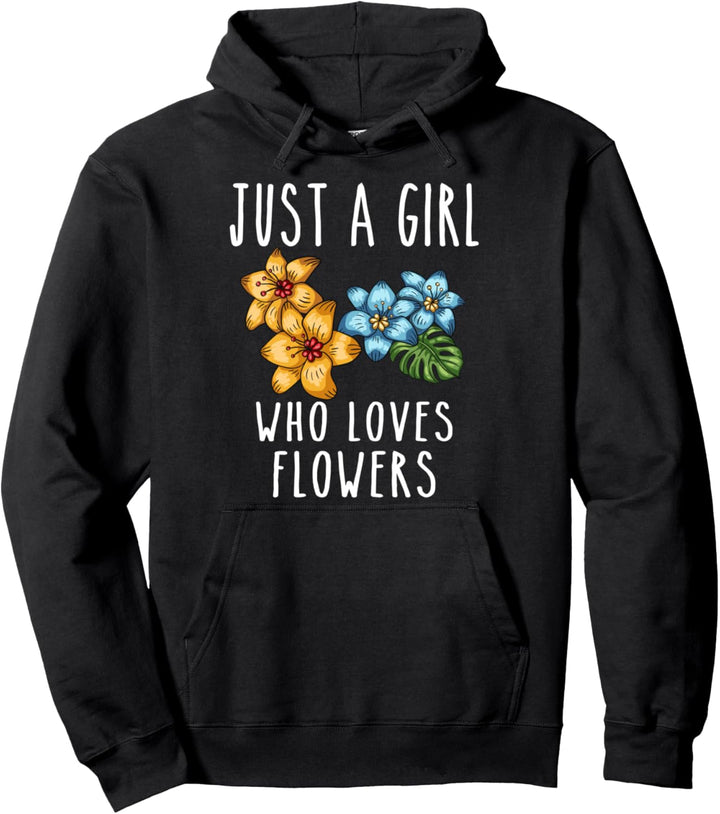 Ein Mädchen das Blumen Liebt Floristin Blumenstrauss Pflanze Pullover Hoodie
