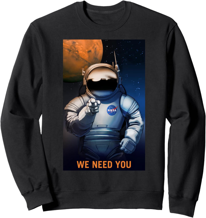 NASA We Need You Text Poster Sweatshirt
