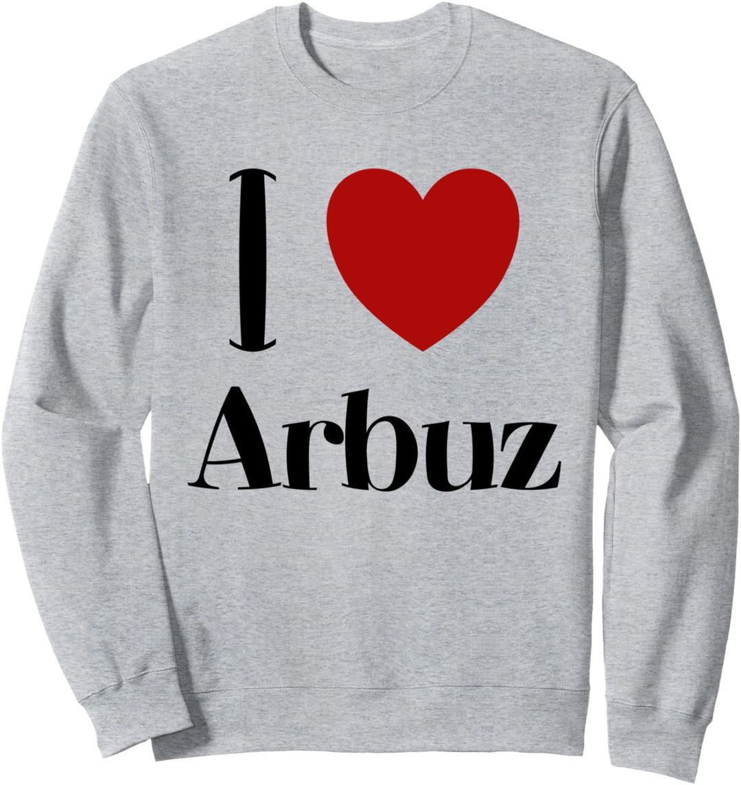 Russland I Love Arbuz Russia Russisches Essen Wassermelone Sweatshirt