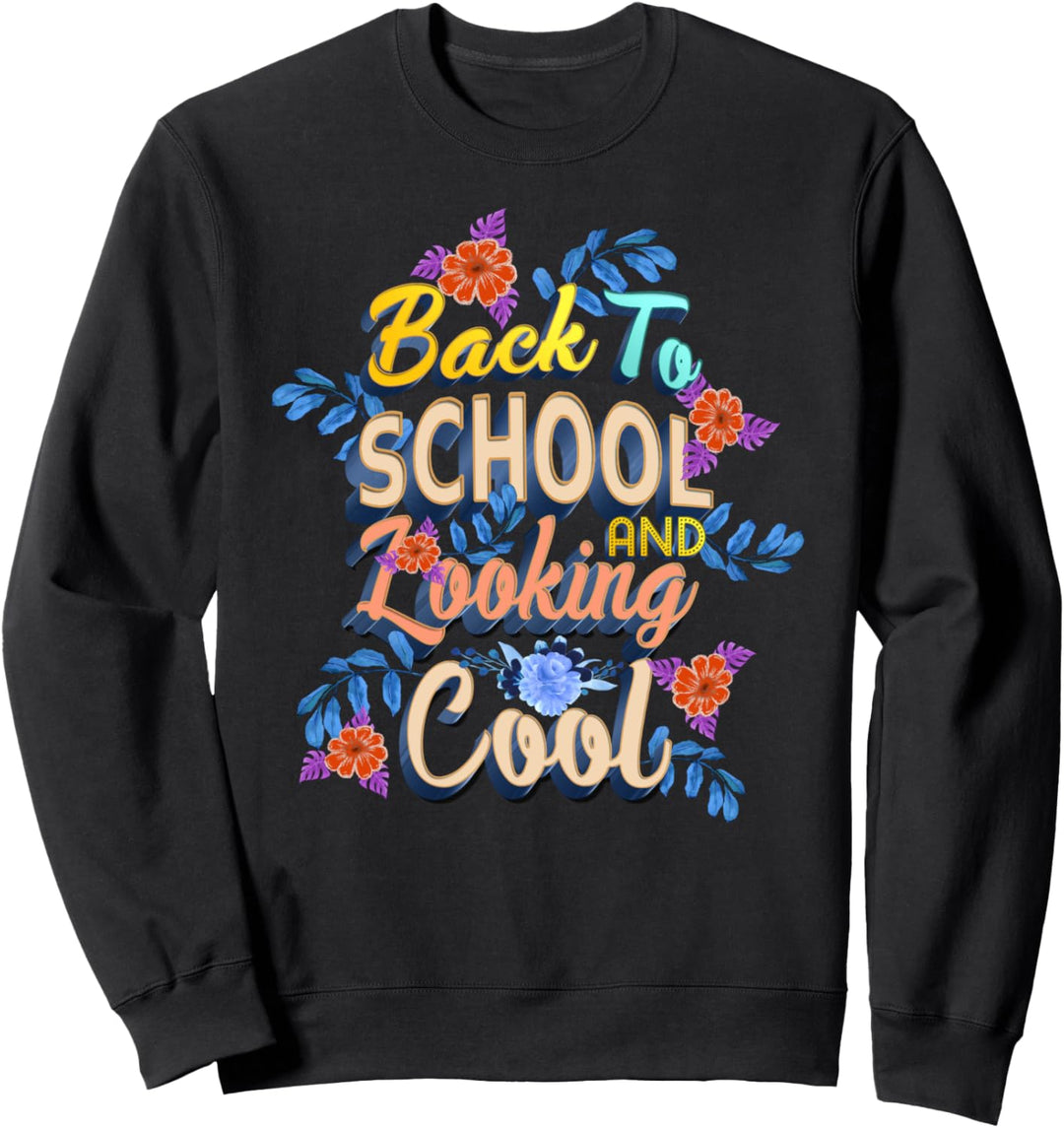 Willkommen zurück in der Schule Outfit für Mädchen - Teens Sweatshirt