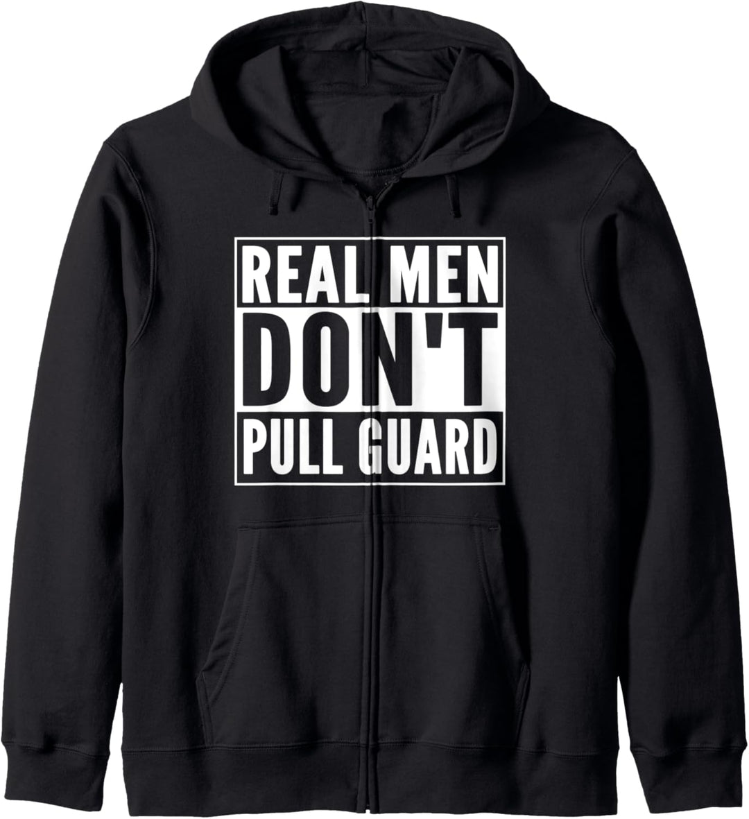 Funny Brazilian Jiu Jitsu BJJ MMA Fighter Don't Pull Guard Kapuzenjacke