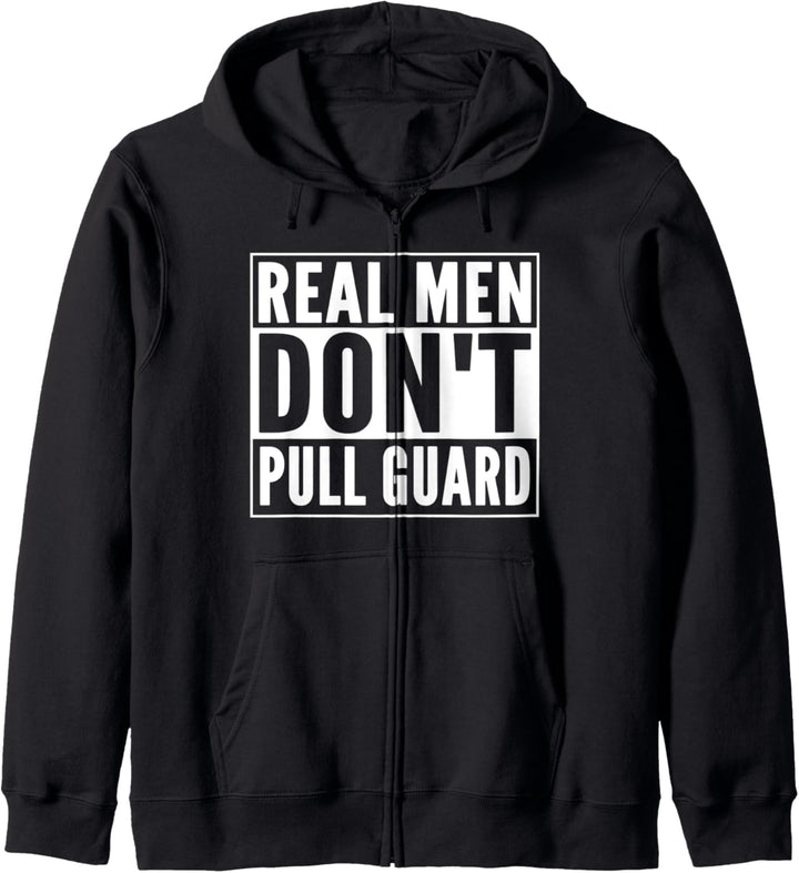 Funny Brazilian Jiu Jitsu BJJ MMA Fighter Don't Pull Guard Kapuzenjacke