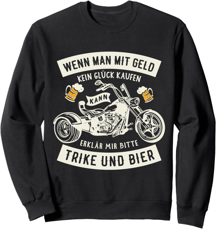 Drift Trike Dreirad Motorrrad Trike für einen Triker Sweatshirt
