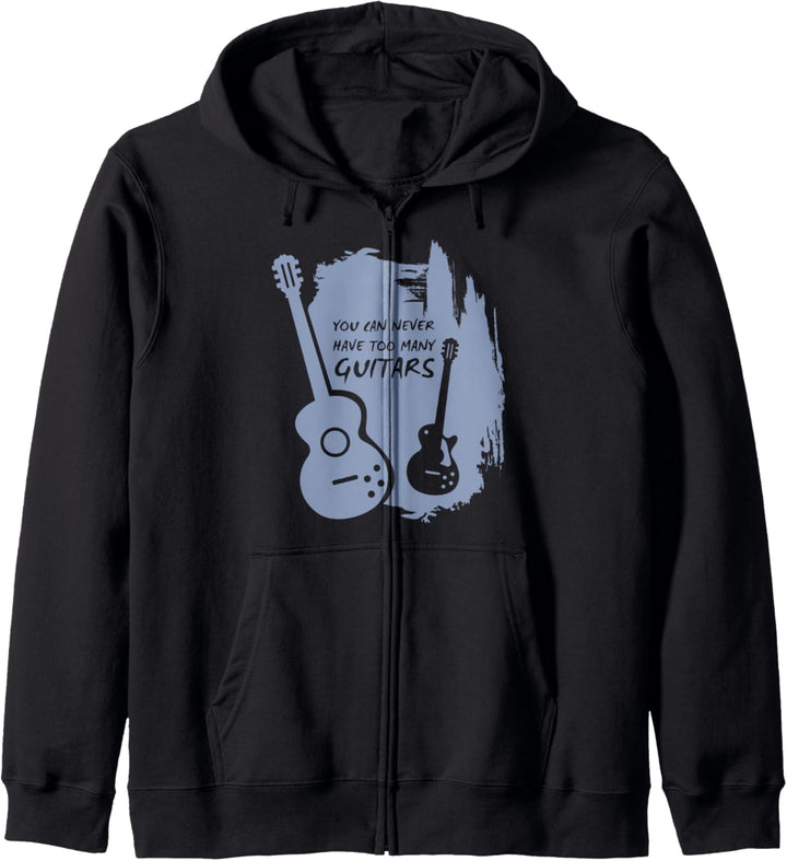 You Can Never Have Too Many Guitars - Gitarrenmusiker Kapuzenjacke