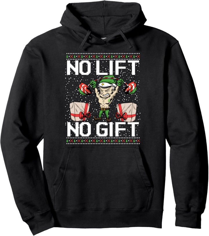 NO LIFT NO GIFT Weihnachtself Wichtel Weihnachten Gym Pullover Hoodie