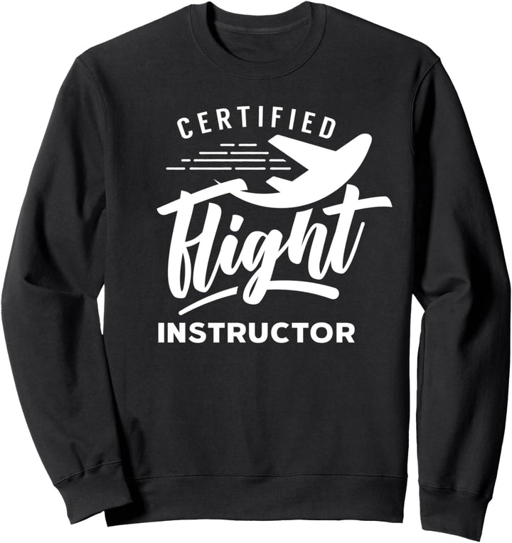 Zertifizierter Fluglehrer Flugschule Trainer Flugschüler Sweatshirt
